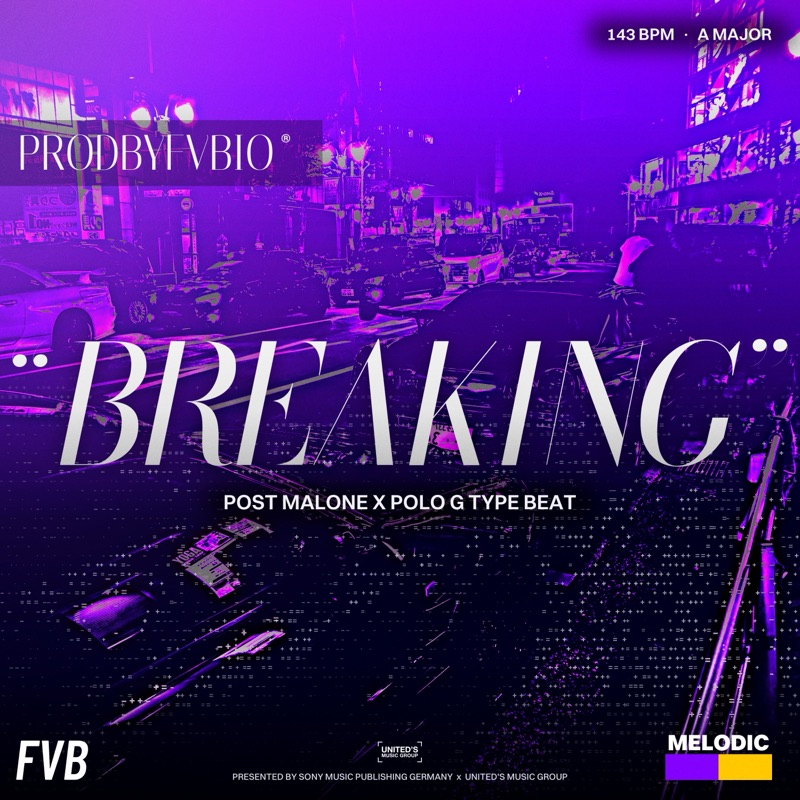 BREAKING, Post Malone x Polo G type beat by prodbyfvbio cover