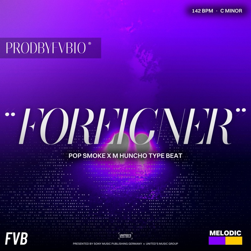 FOREIGNER, Pop Smoke x M Huncho type beat by prodbyfvbio cover