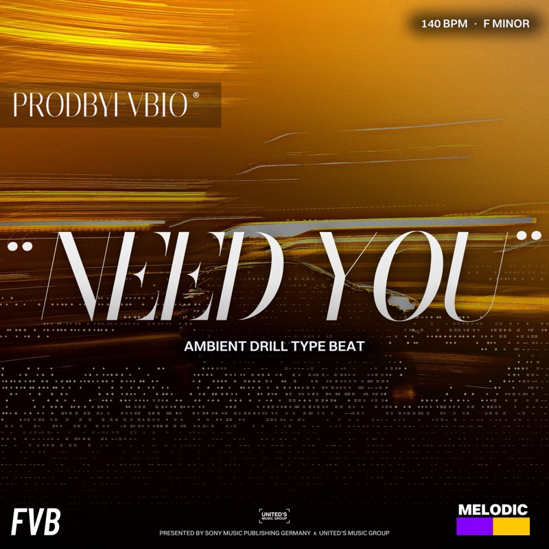 NEED YOU, Ambient Drill type beat by prodbyfvbio cover